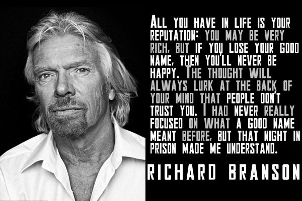 All you have in life is your reputation: You may be very rich, but if you lose your good name, then you’ll never be happy. The thought will always lurk at the back of your mind that people don’t trust you. I had never really focused on what a good name meant before, but that night in prison made me understand.