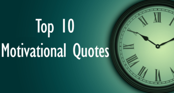 Top 10 Motivational Quotes